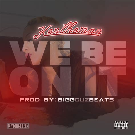 we be on it lyrics